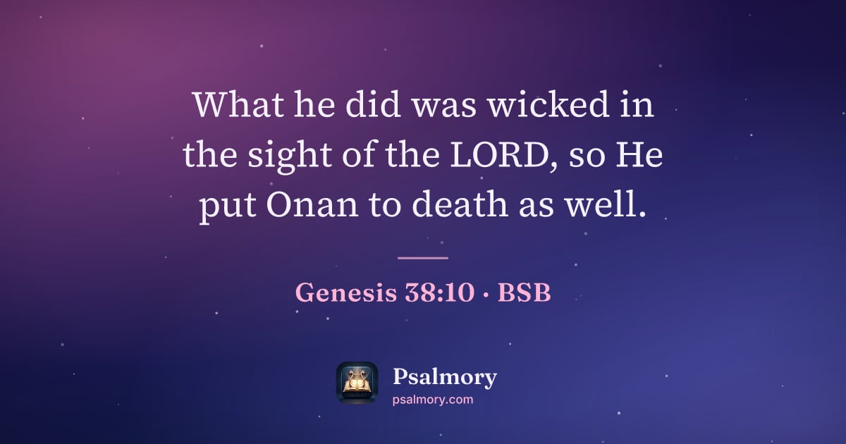 Genesis 38:10 verse artwork: What he did was wicked in the sight of the LORD, so He put Onan to death as well.