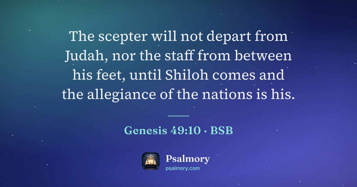 Genesis 49:10 verse artwork: The scepter will not depart from Judah, nor the staff from between his feet, until…