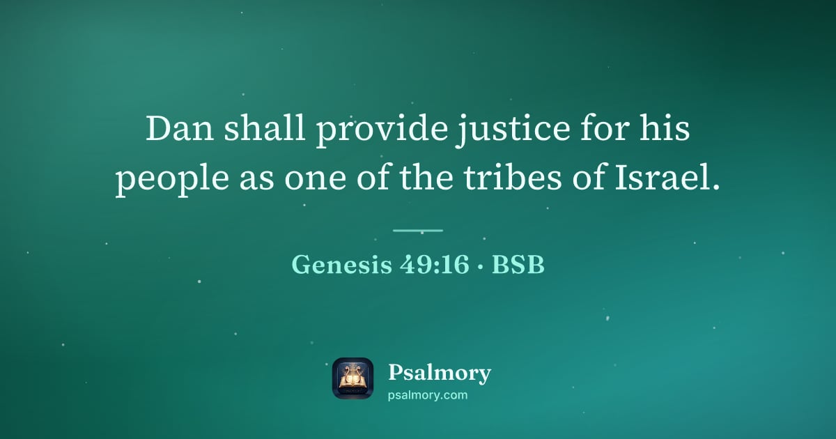 Genesis 49:16 verse artwork: Dan shall provide justice for his people as one of the tribes of Israel.