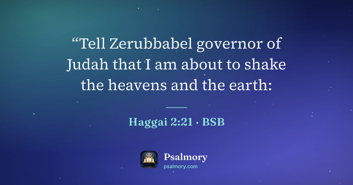 Haggai 2:21 verse artwork: “Tell Zerubbabel governor of Judah that I am about to shake the heavens and the earth: