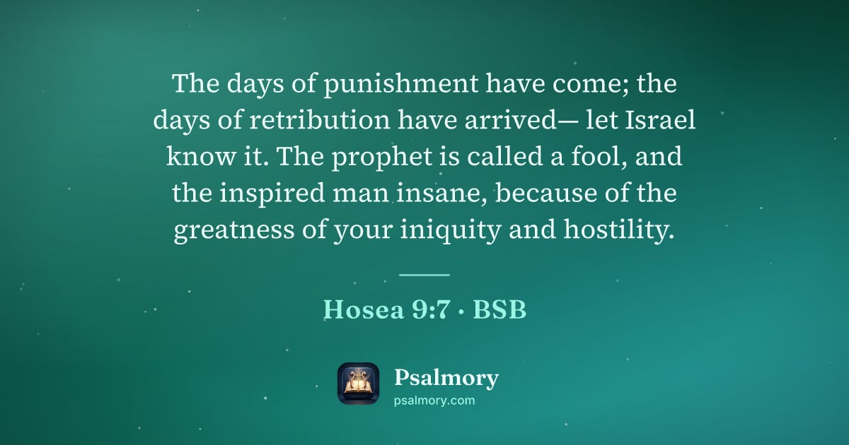 Hosea 9:7 verse artwork: The days of punishment have come; the days of retribution have arrived— let Israel know…