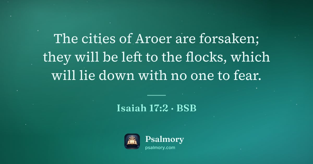 Isaiah 17:2 verse artwork: The cities of Aroer are forsaken; they will be left to the flocks, which will lie down…