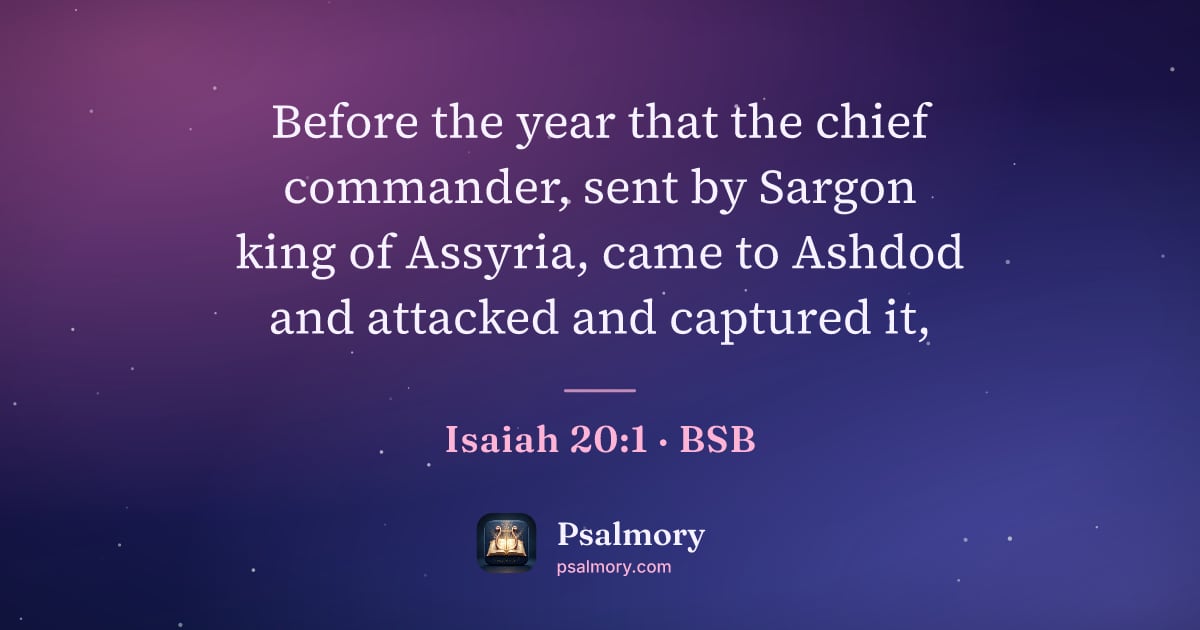 Isaiah 20:1 verse artwork: Before the year that the chief commander, sent by Sargon king of Assyria, came to Ashdod…
