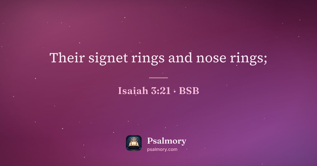 Isaiah 3:21 verse artwork: Their signet rings and nose rings;