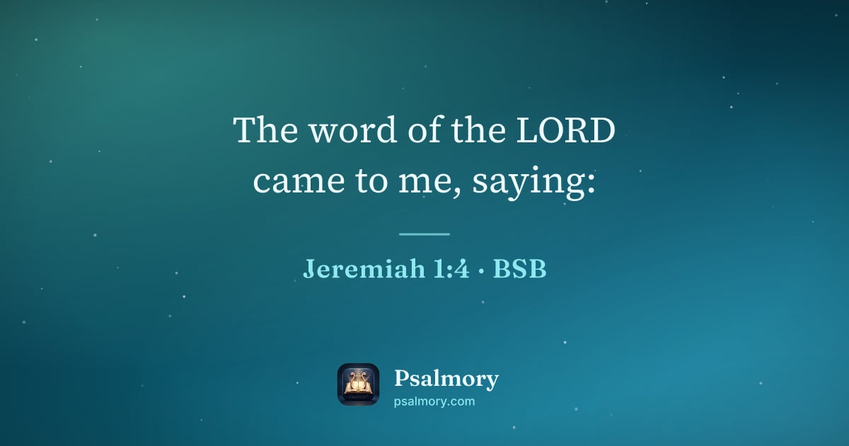 Jeremiah 1:4 verse artwork: The word of the LORD came to me, saying: