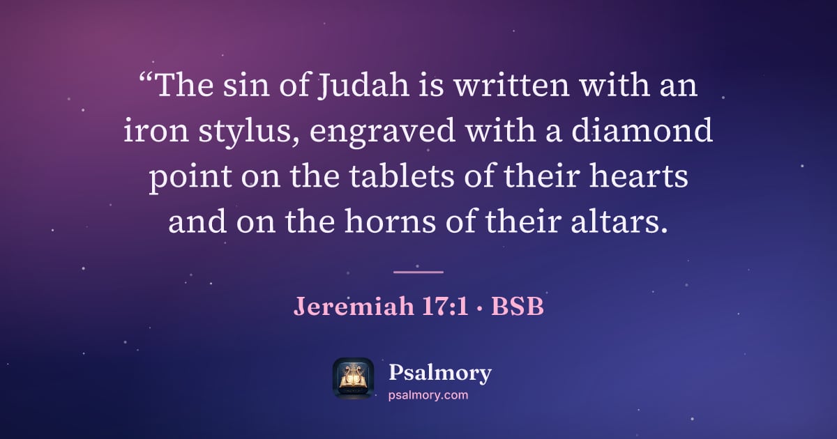 Jeremiah 17:1 verse artwork: “The sin of Judah is written with an iron stylus, engraved with a diamond point on the…