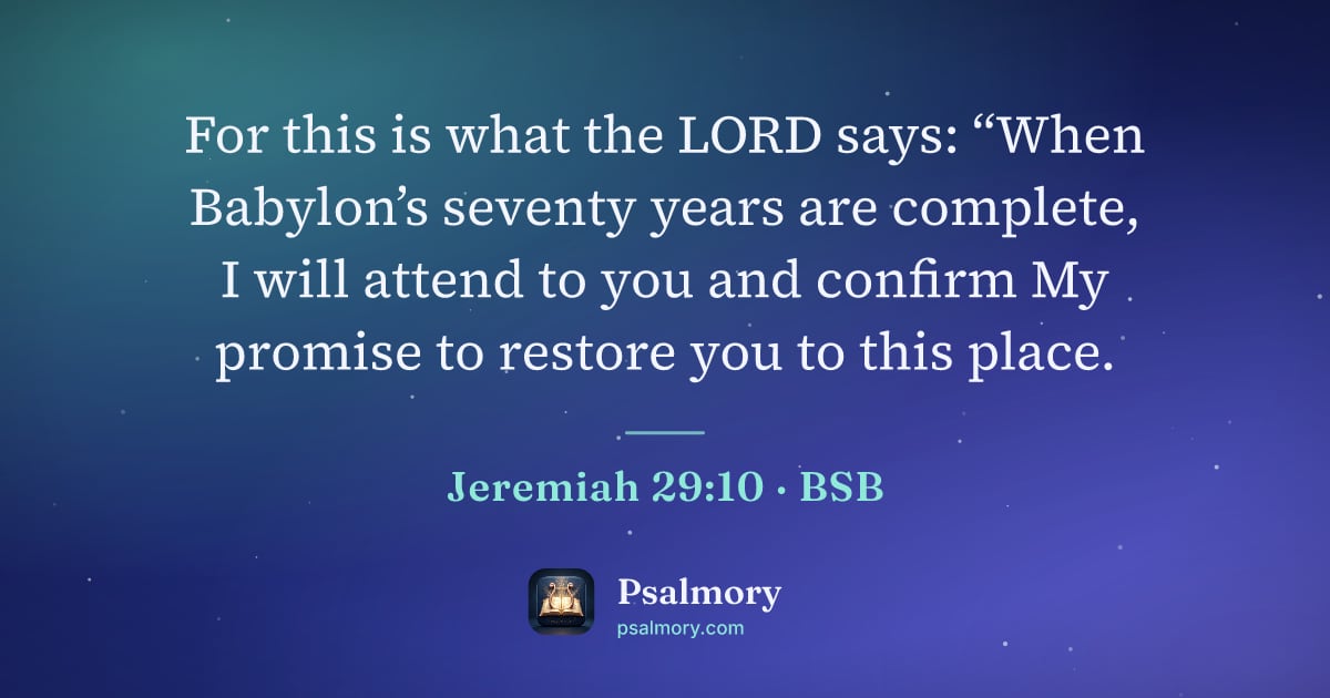 Jeremiah 29:10 verse artwork: For this is what the LORD says: “When Babylon’s seventy years are complete, I will…