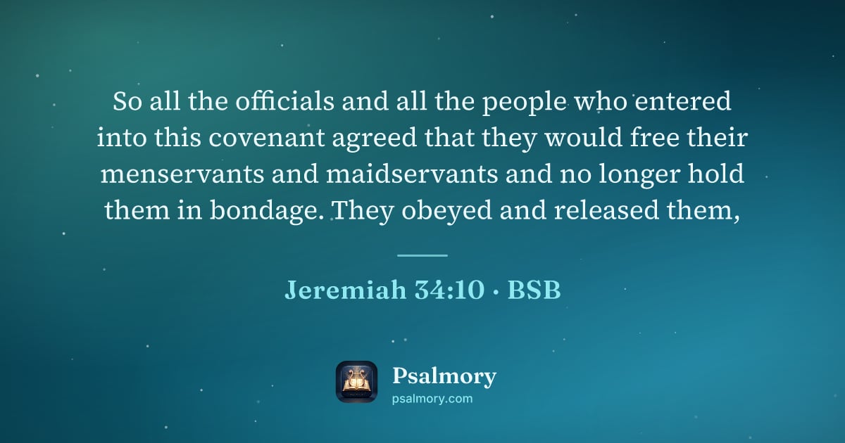Jeremiah 34:10 verse artwork: So all the officials and all the people who entered into this covenant agreed that they…
