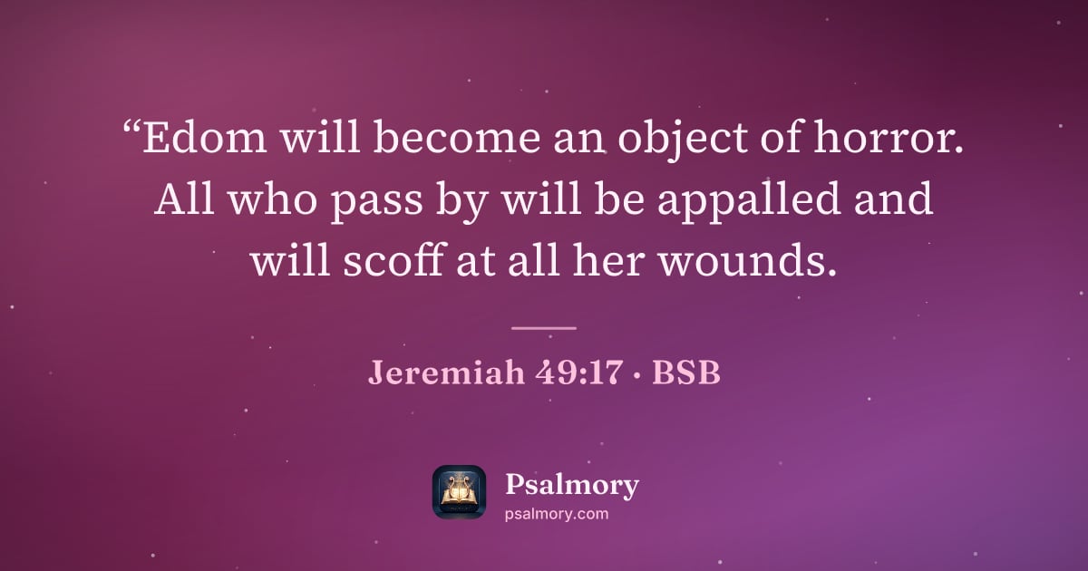 Jeremiah 49:17 verse artwork: “Edom will become an object of horror. All who pass by will be appalled and will scoff…