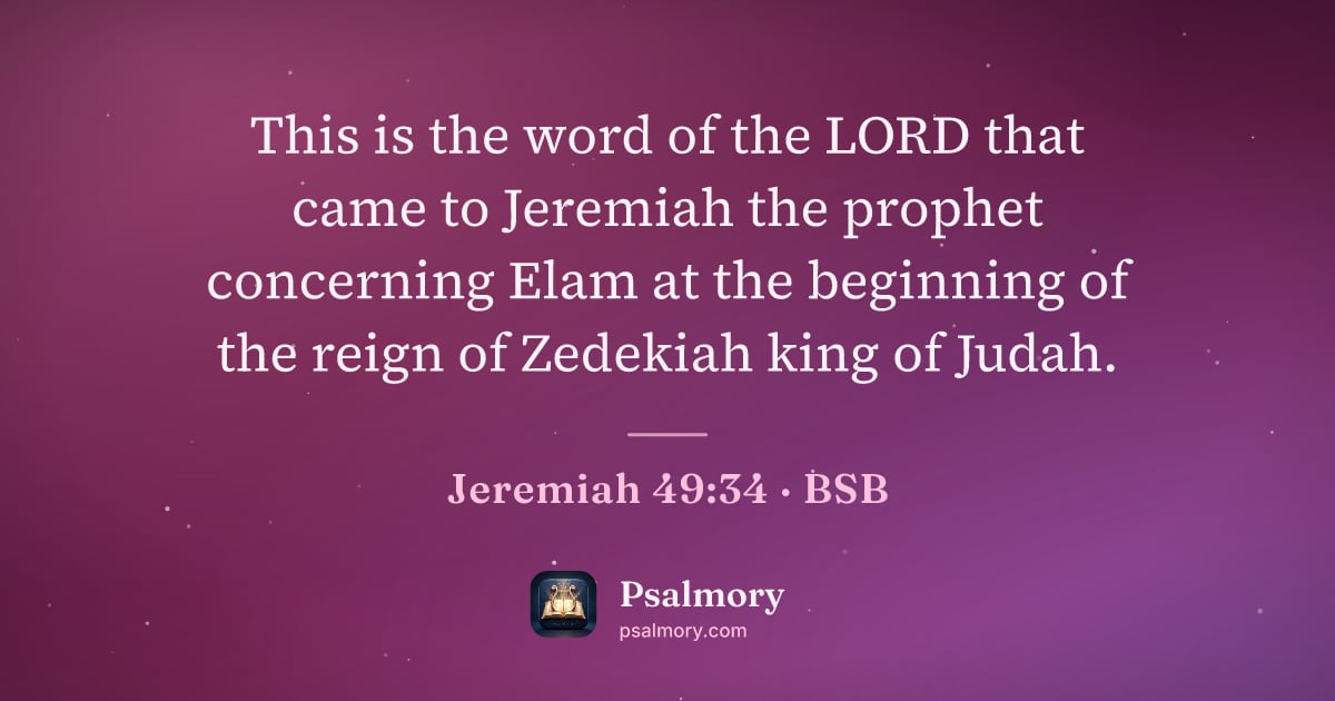 Jeremiah 49:34 verse artwork: This is the word of the LORD that came to Jeremiah the prophet concerning Elam at the…