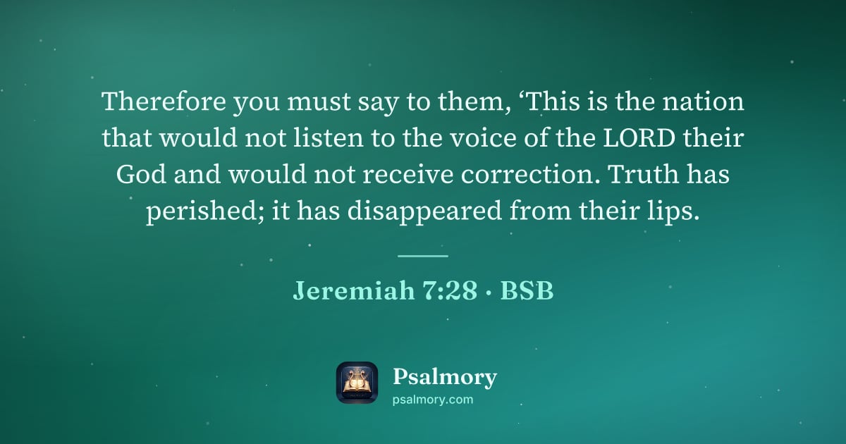 Jeremiah 7:28 verse artwork: Therefore you must say to them, ‘This is the nation that would not listen to the voice…