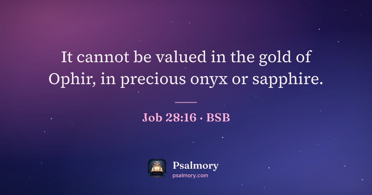 Job 28:16 verse artwork: It cannot be valued in the gold of Ophir, in precious onyx or sapphire.