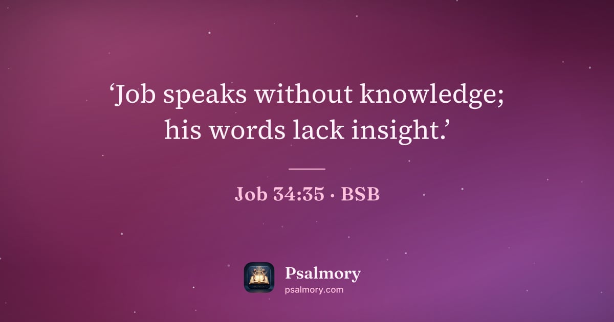 Job 34:35 verse artwork: ‘Job speaks without knowledge; his words lack insight.’