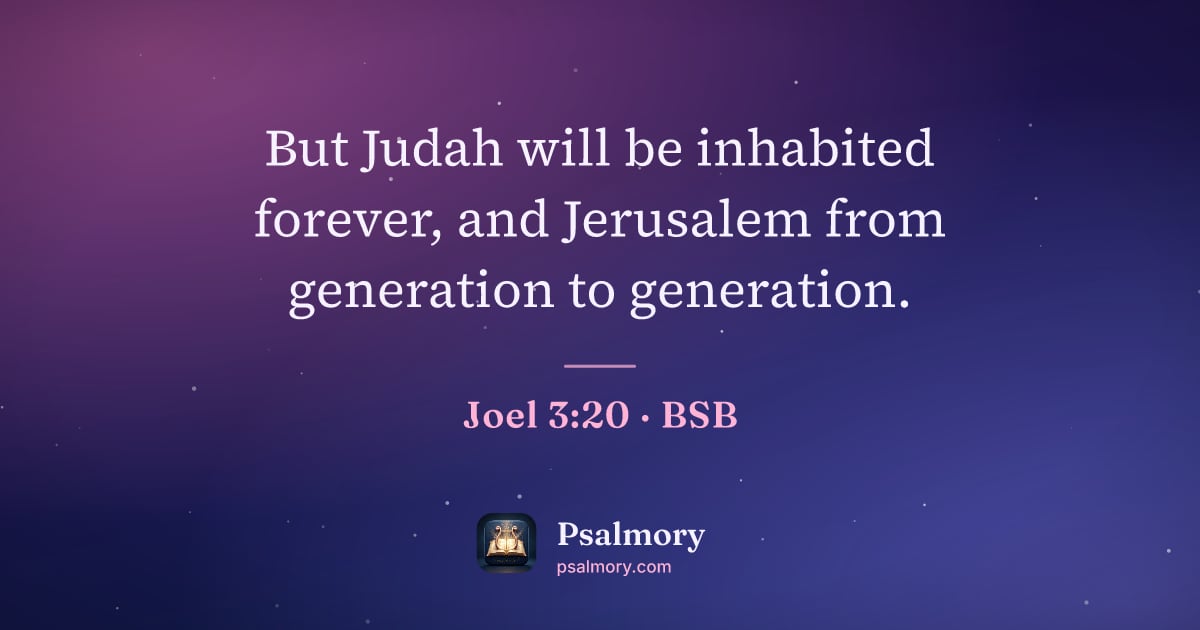 Joel 3:20 verse artwork: But Judah will be inhabited forever, and Jerusalem from generation to generation.