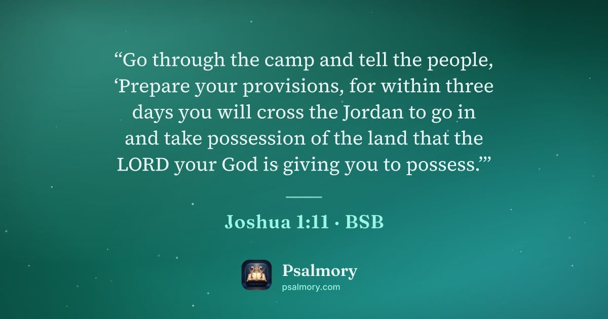 Joshua 1:11 verse artwork: “Go through the camp and tell the people, ‘Prepare your provisions, for within three…