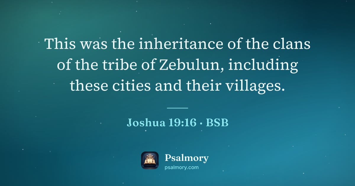 Joshua 19:16 verse artwork: This was the inheritance of the clans of the tribe of Zebulun, including these cities…