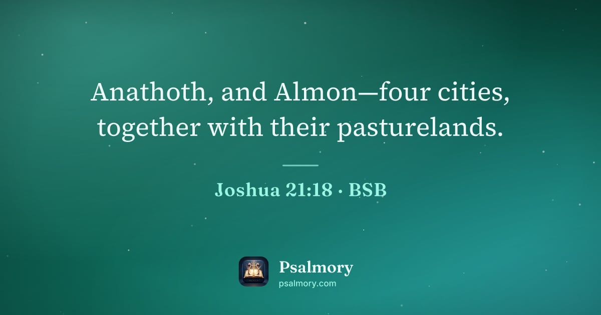 Joshua 21:18 verse artwork: Anathoth, and Almon—four cities, together with their pasturelands.