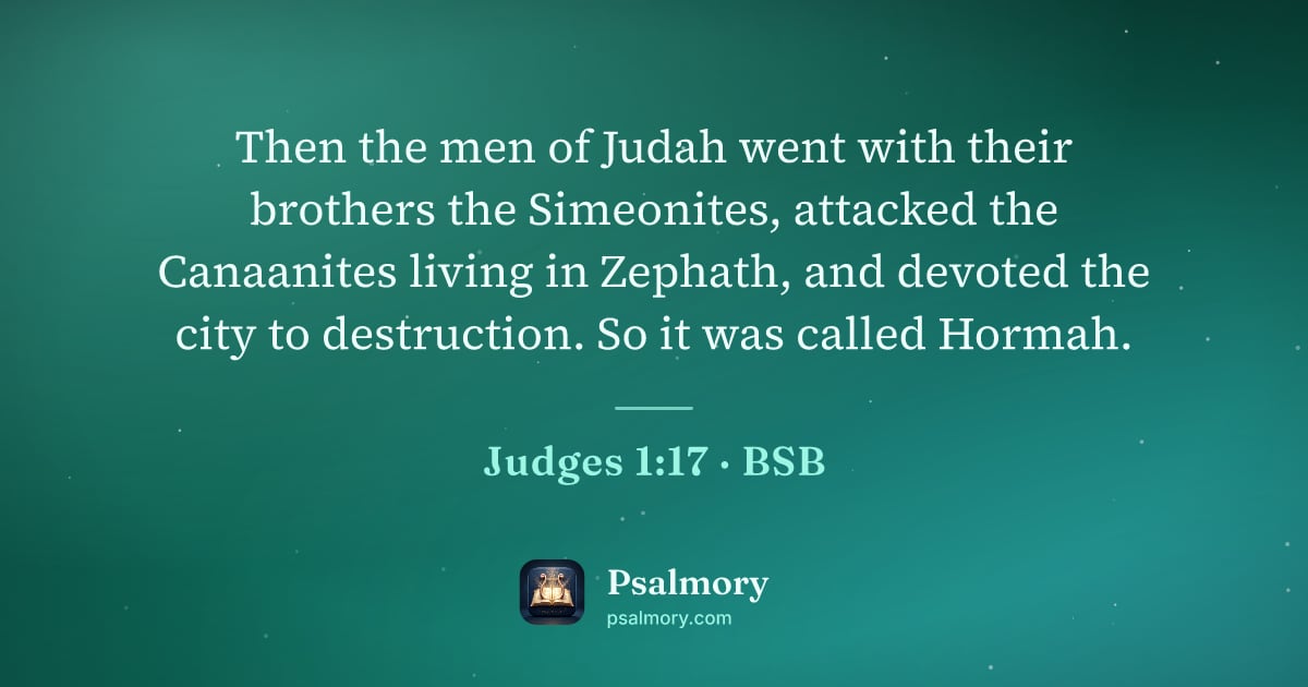 Judges 1:17 verse artwork: Then the men of Judah went with their brothers the Simeonites, attacked the Canaanites…