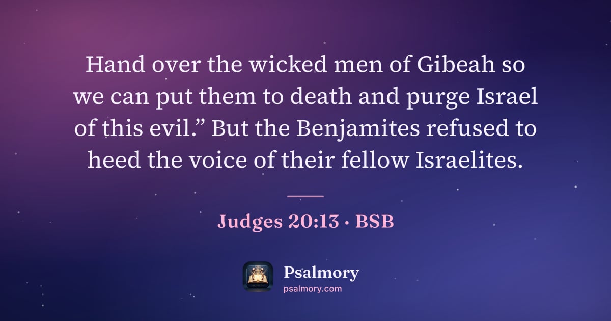 Judges 20:13 verse artwork: Hand over the wicked men of Gibeah so we can put them to death and purge Israel of this…