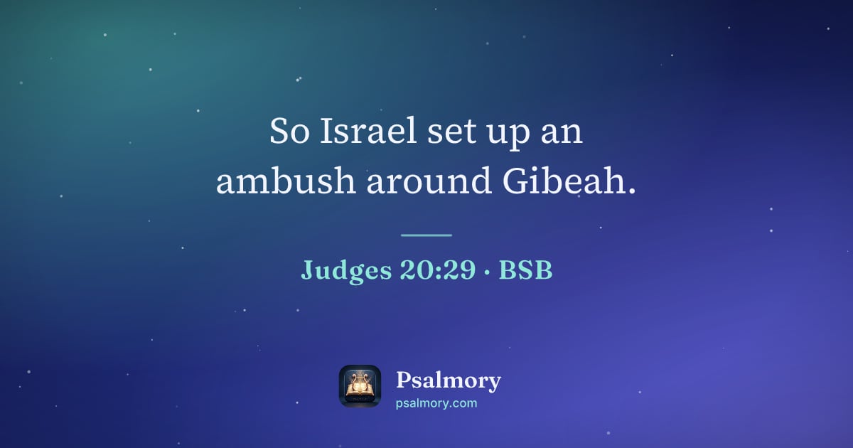 Judges 20:29 verse artwork: So Israel set up an ambush around Gibeah.