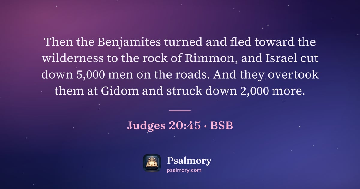 Judges 20:45 verse artwork: Then the Benjamites turned and fled toward the wilderness to the rock of Rimmon, and…