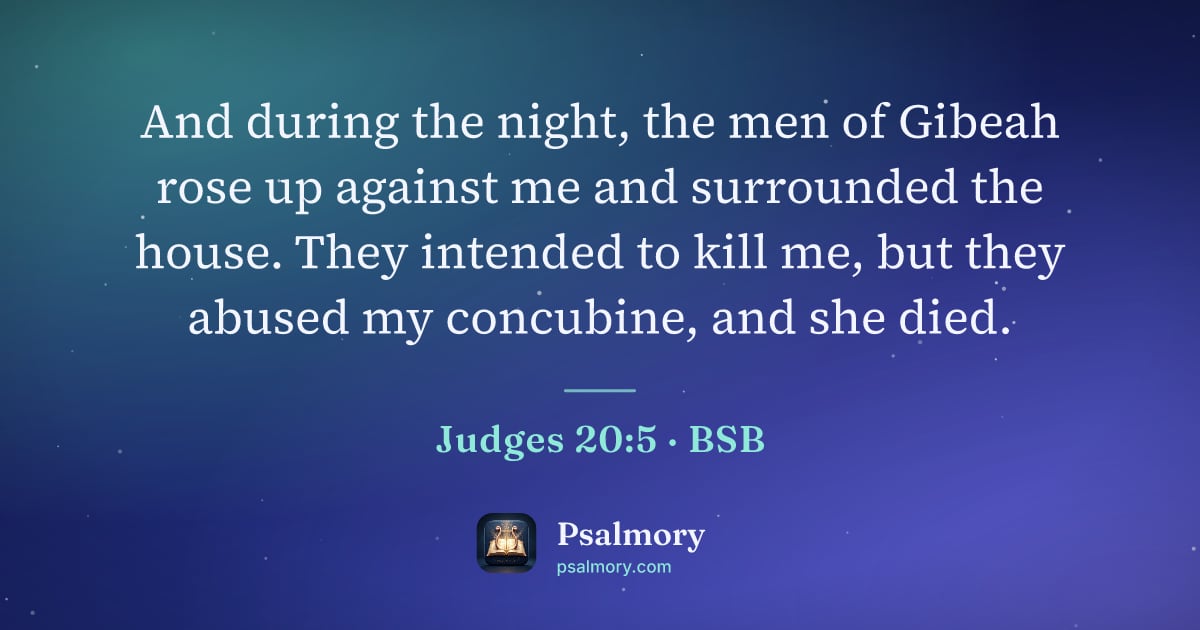 Judges 20:5 verse artwork: And during the night, the men of Gibeah rose up against me and surrounded the house.…