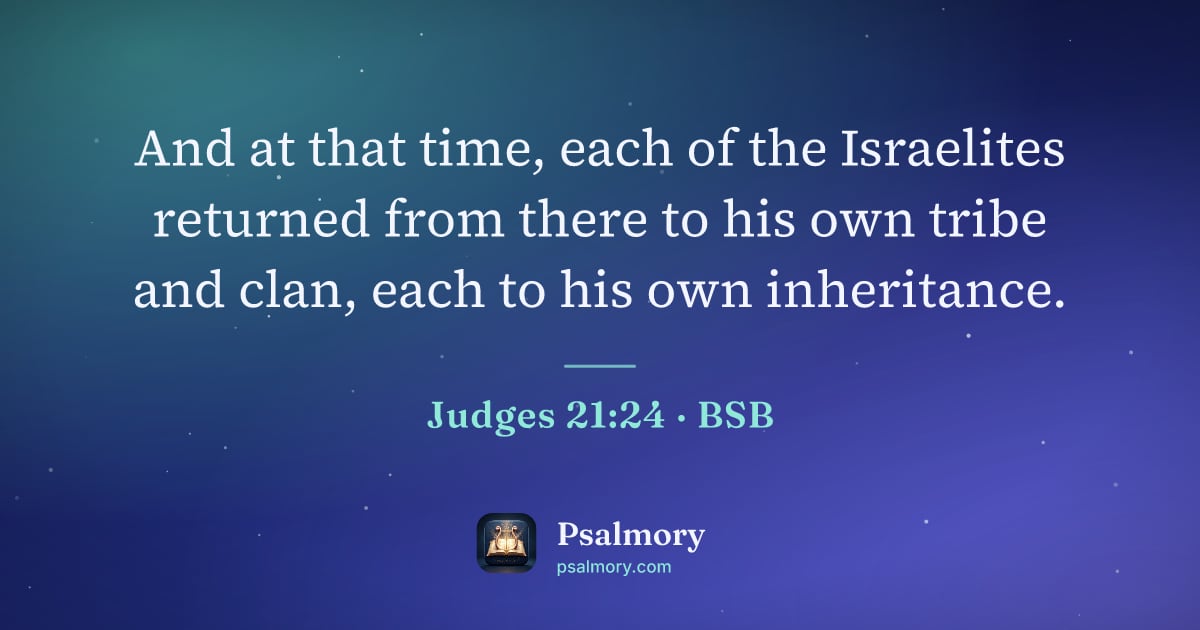 Judges 21:24 verse artwork: And at that time, each of the Israelites returned from there to his own tribe and clan,…