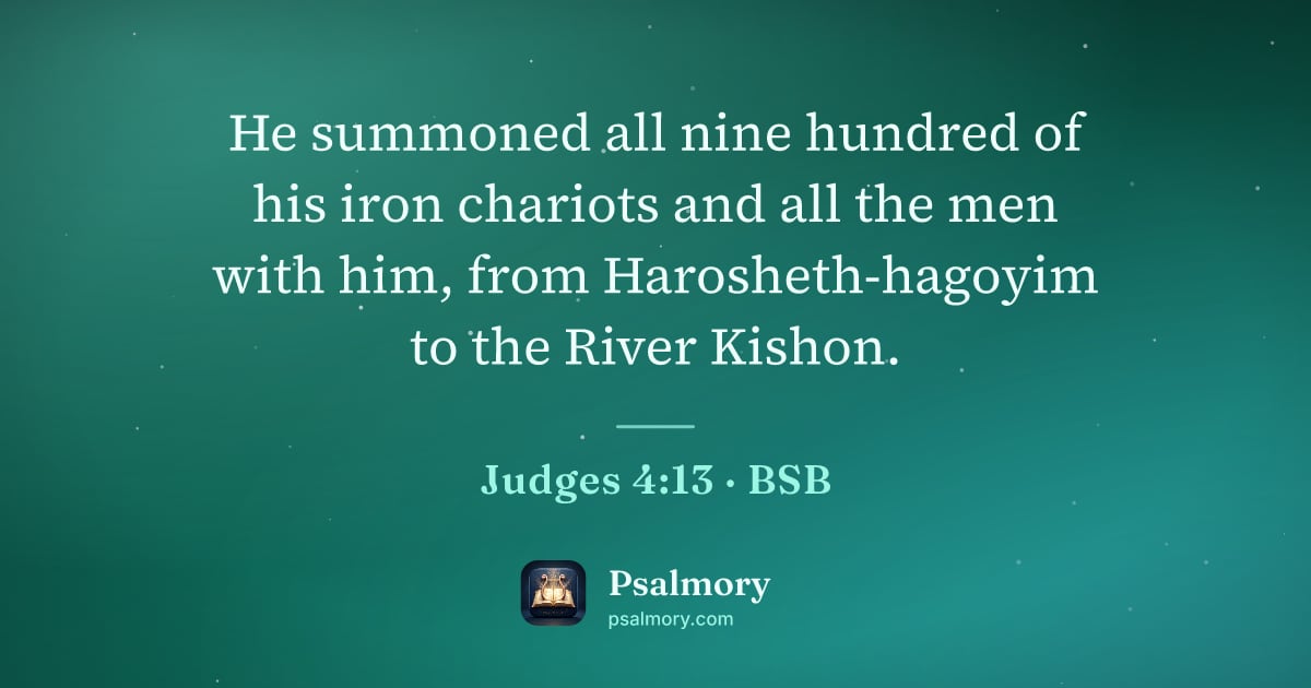 Judges 4:13 verse artwork: He summoned all nine hundred of his iron chariots and all the men with him, from…