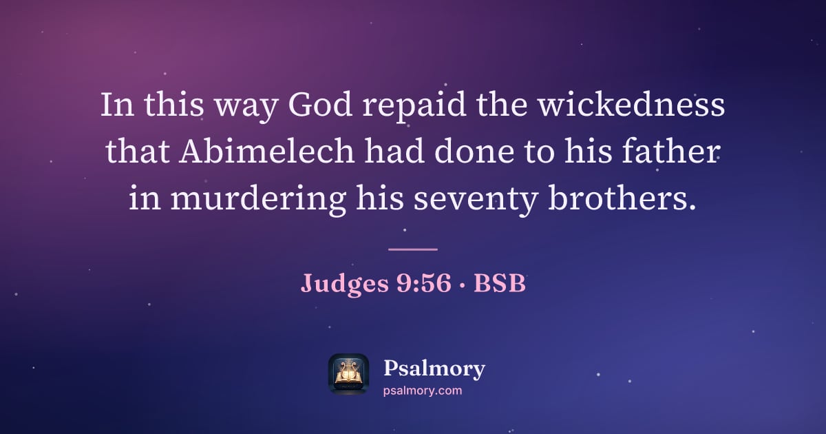 Judges 9:56 verse artwork: In this way God repaid the wickedness that Abimelech had done to his father in murdering…