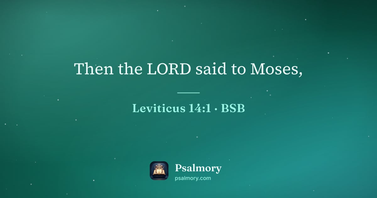 Leviticus 14:1 verse artwork: Then the LORD said to Moses,