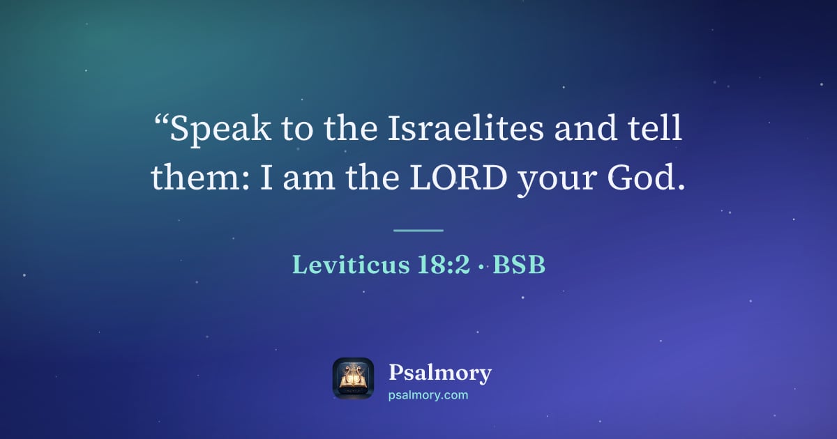 Leviticus 18:2 verse artwork: “Speak to the Israelites and tell them: I am the LORD your God.