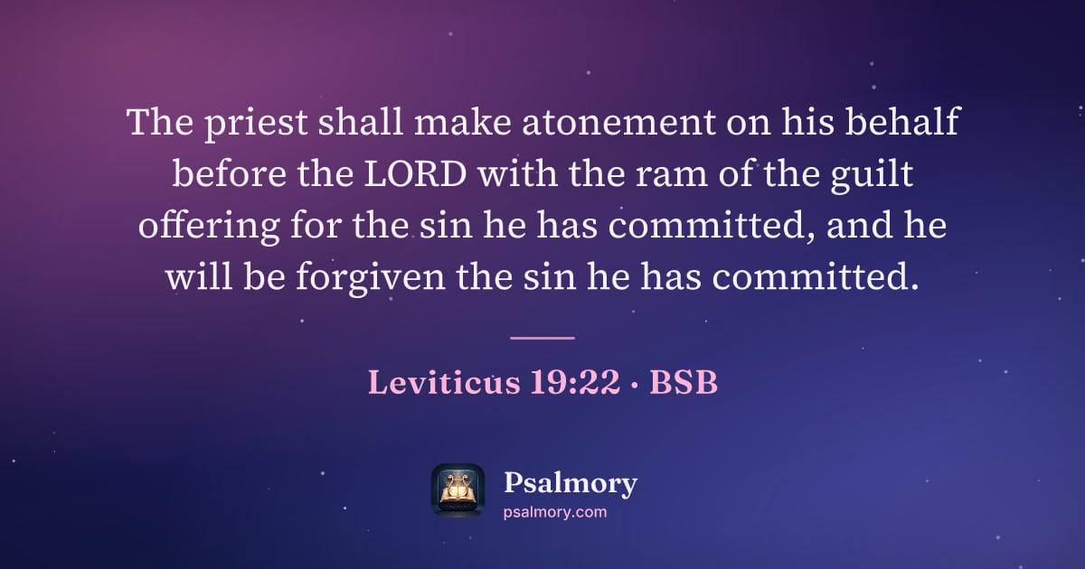 Leviticus 19:22 verse artwork: The priest shall make atonement on his behalf before the LORD with the ram of the guilt…