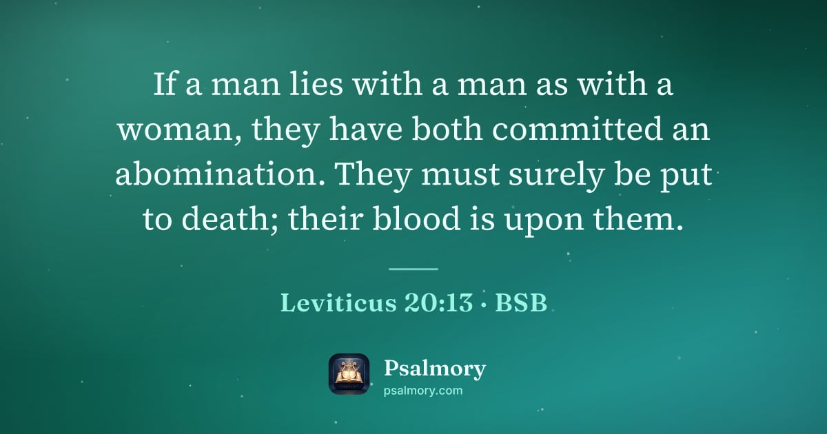 Leviticus 20:13 verse artwork: If a man lies with a man as with a woman, they have both committed an abomination. They…