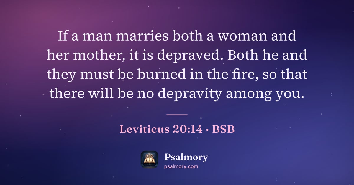 Leviticus 20:14 verse artwork: If a man marries both a woman and her mother, it is depraved. Both he and they must be…