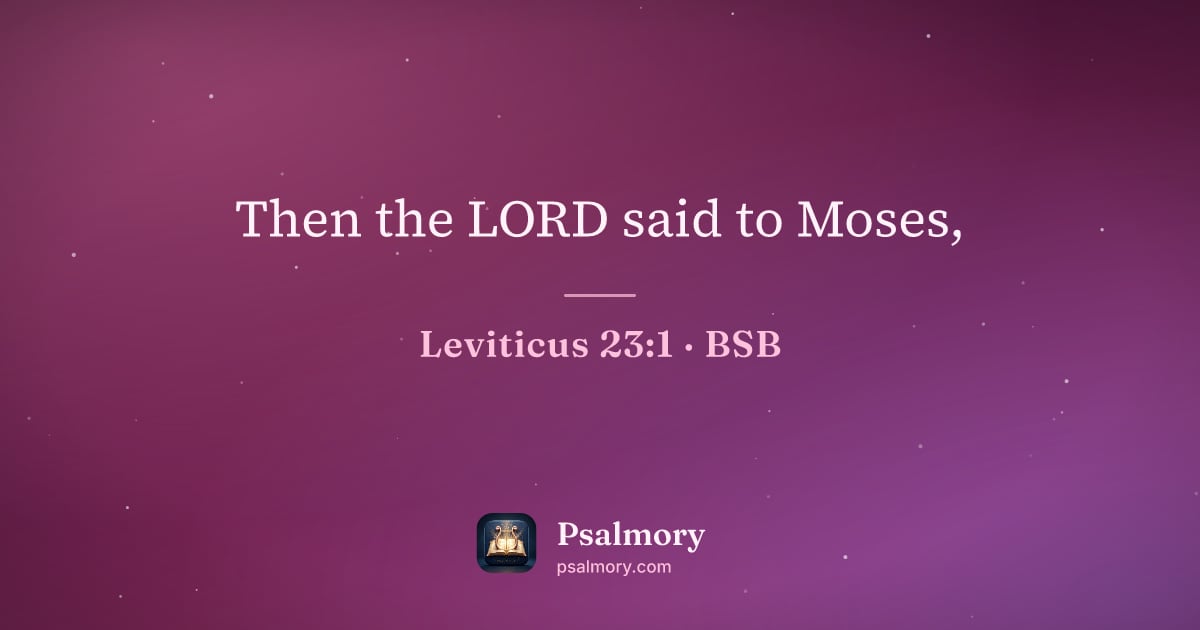 Leviticus 23:1 verse artwork: Then the LORD said to Moses,