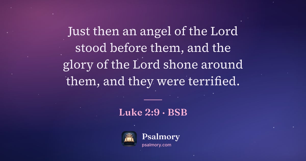 Luke 2:9 verse artwork: Just then an angel of the Lord stood before them, and the glory of the Lord shone around…