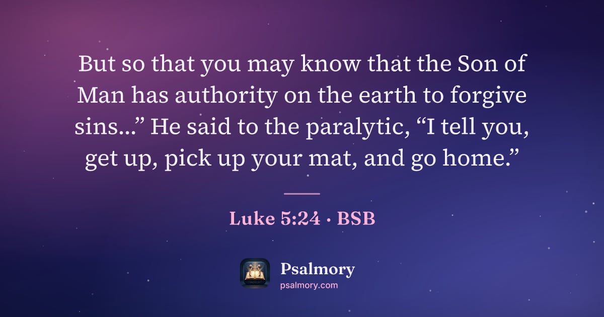 Luke 5:24 verse artwork: But so that you may know that the Son of Man has authority on the earth to forgive…
