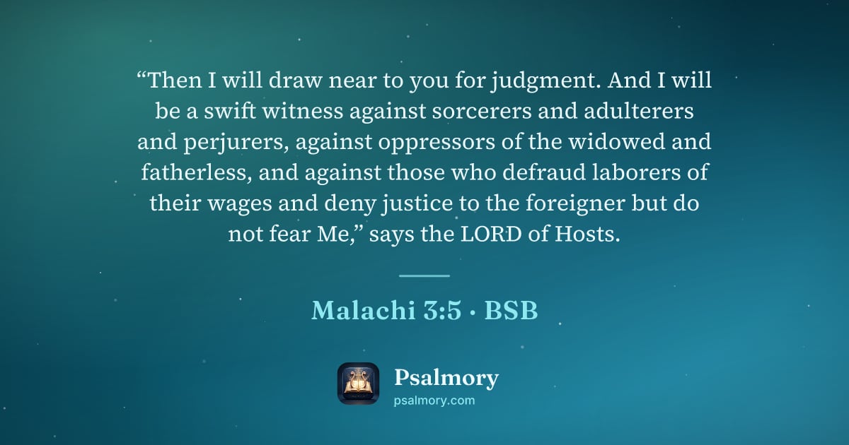 Malachi 3:5 verse artwork: “Then I will draw near to you for judgment. And I will be a swift witness against…