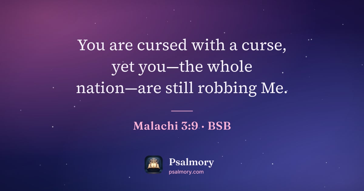 Malachi 3:9 verse artwork: You are cursed with a curse, yet you—the whole nation—are still robbing Me.