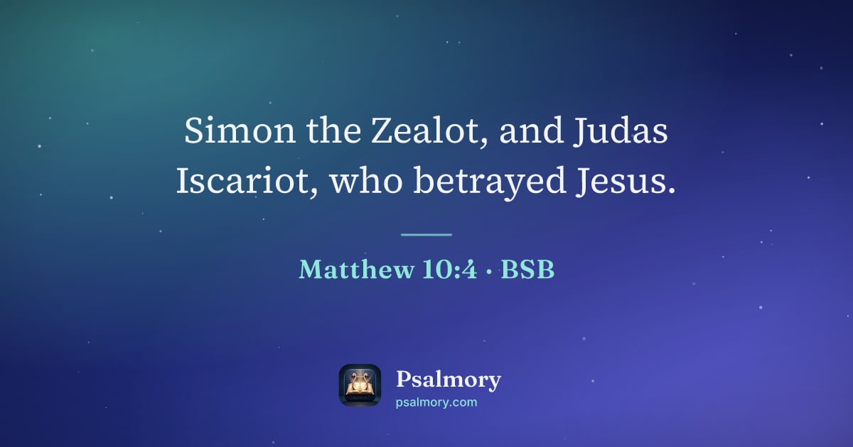 Matthew 10:4 verse artwork: Simon the Zealot, and Judas Iscariot, who betrayed Jesus.