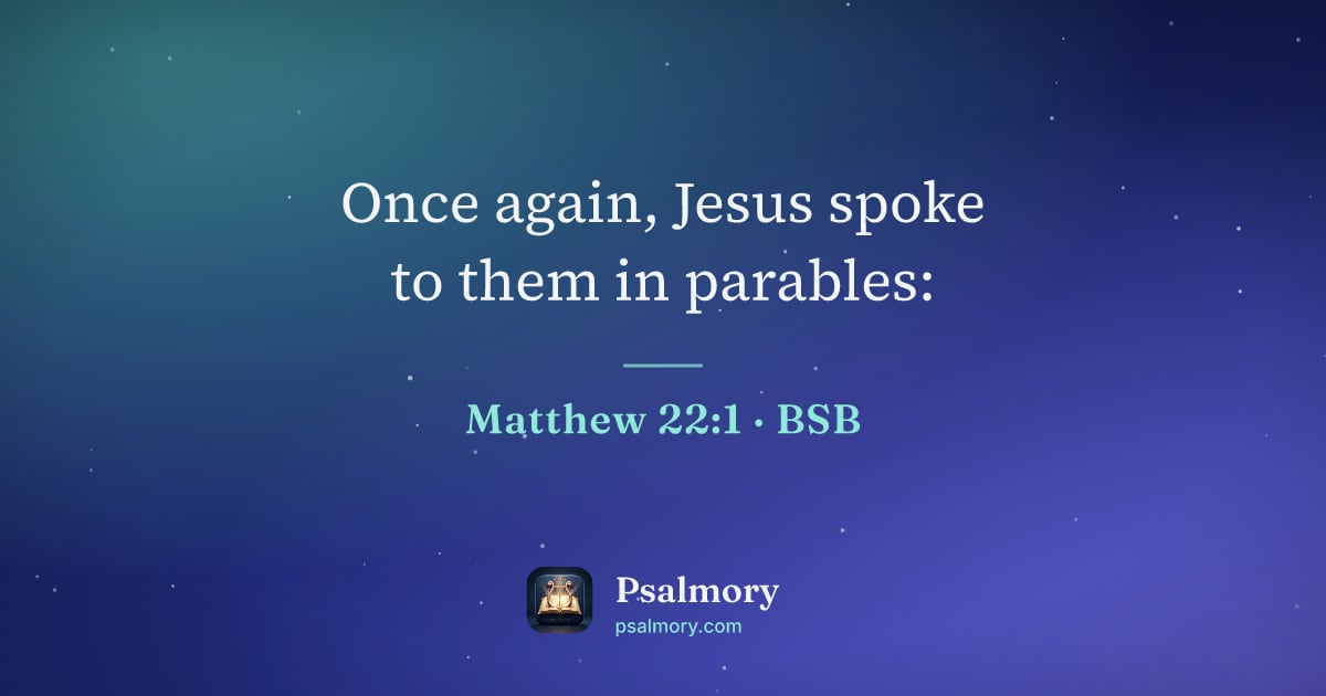 Matthew 22:1 verse artwork: Once again, Jesus spoke to them in parables: