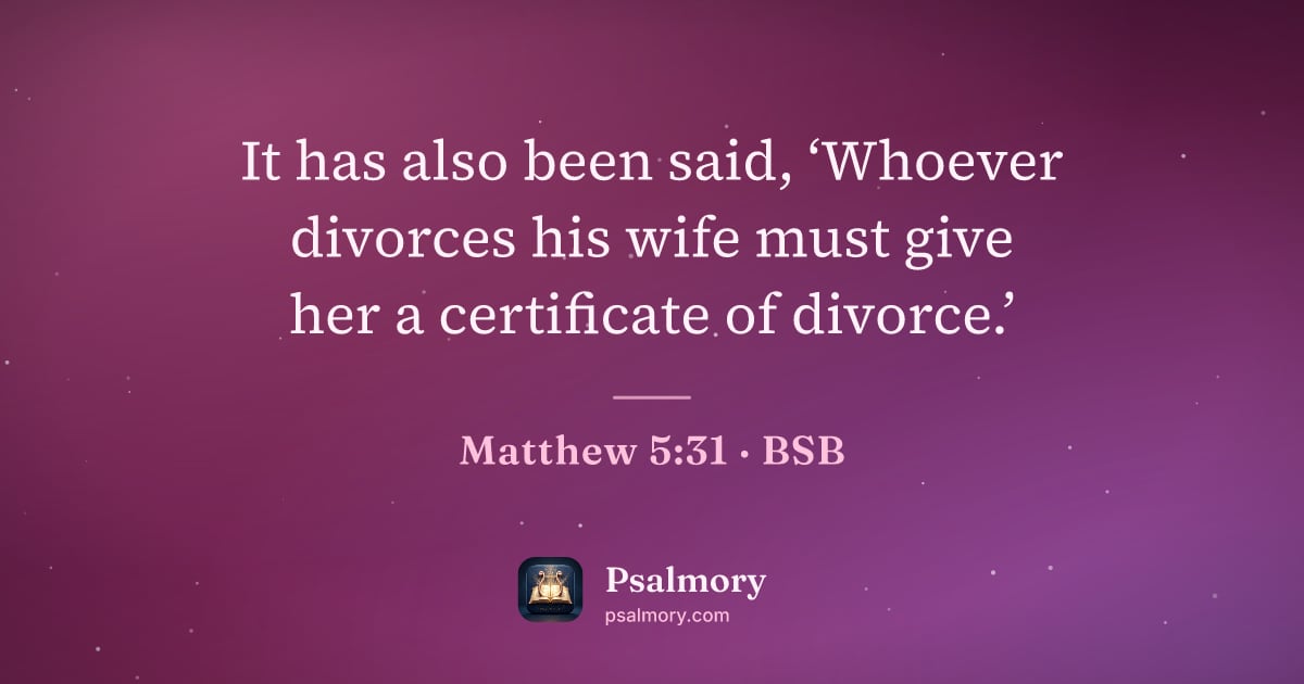 Matthew 5:31 verse artwork: It has also been said, ‘Whoever divorces his wife must give her a certificate of divorce.’