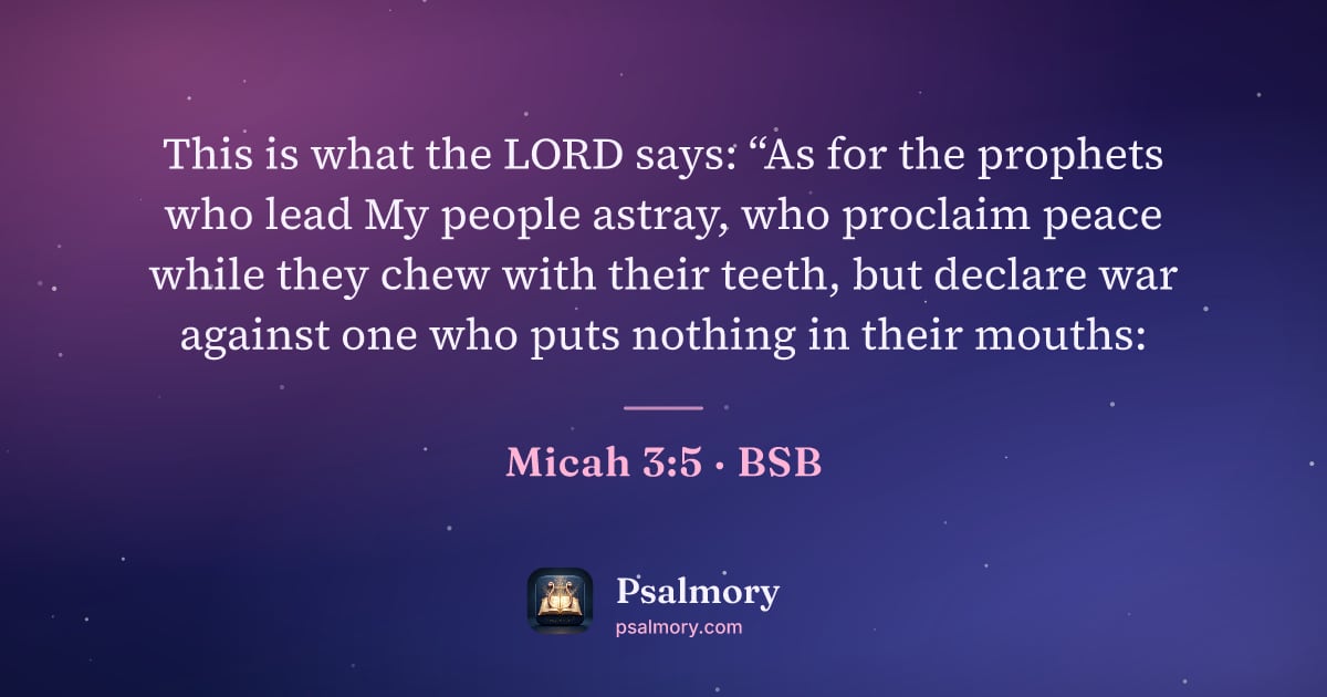 Micah 3:5 verse artwork: This is what the LORD says: “As for the prophets who lead My people astray, who proclaim…