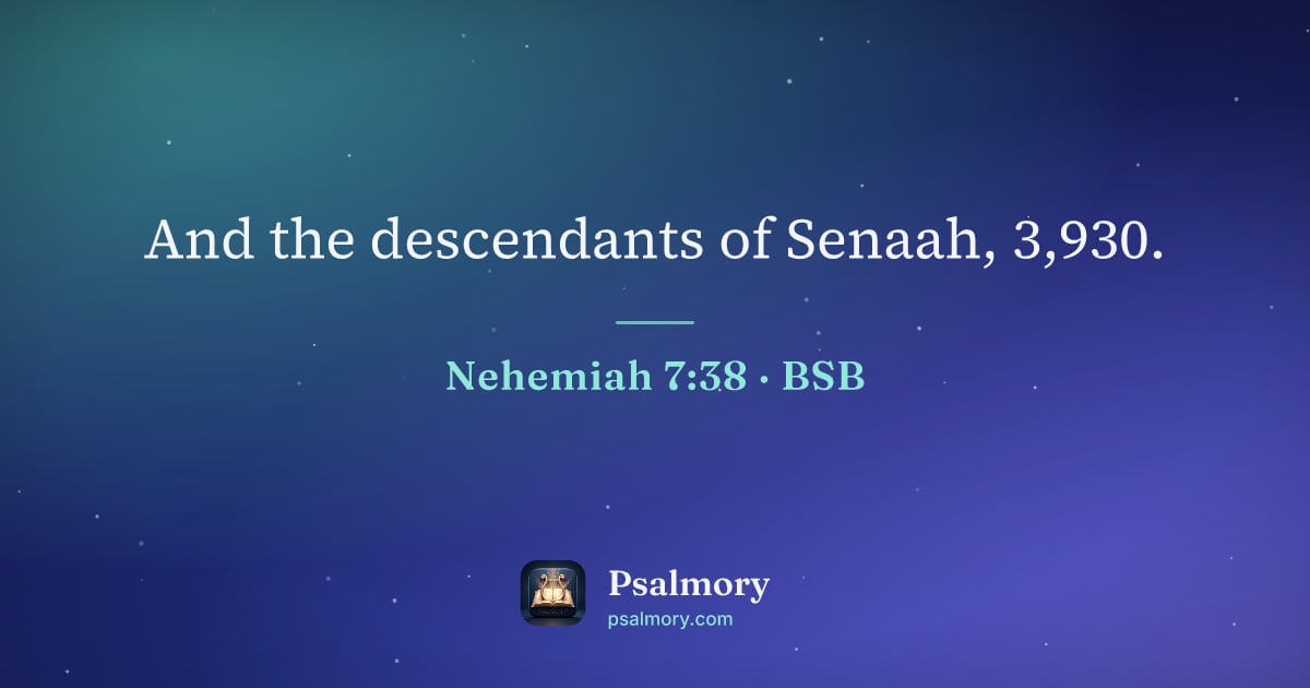 Nehemiah 7:38 verse artwork: And the descendants of Senaah, 3,930.
