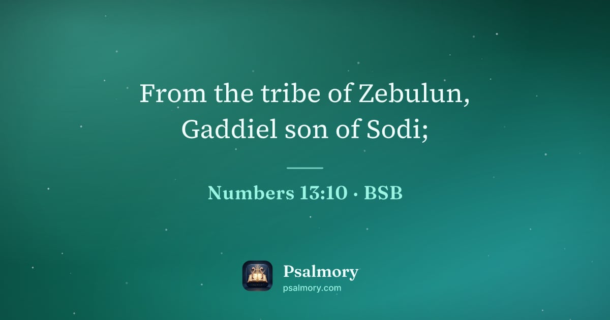 Numbers 13:10 verse artwork: From the tribe of Zebulun, Gaddiel son of Sodi;