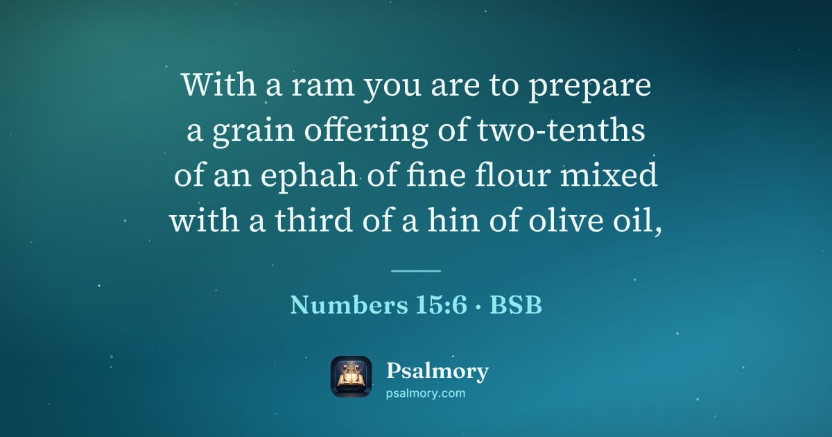 Numbers 15:6 verse artwork: With a ram you are to prepare a grain offering of two-tenths of an ephah of fine flour…