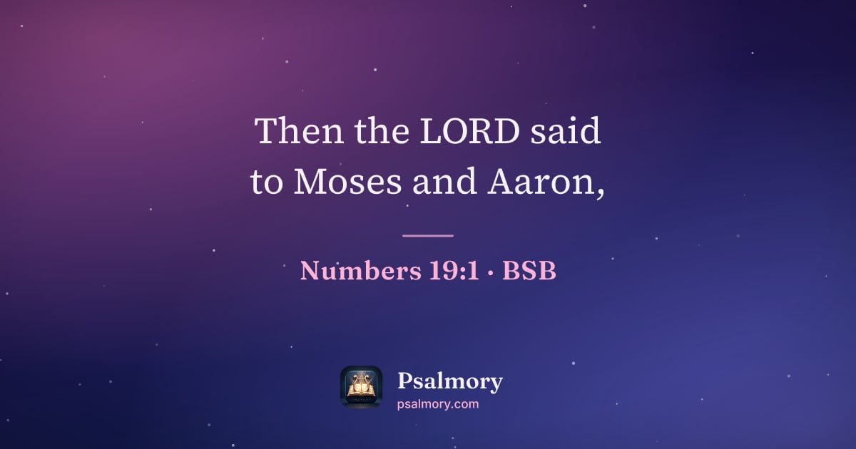 Numbers 19:1 verse artwork: Then the LORD said to Moses and Aaron,
