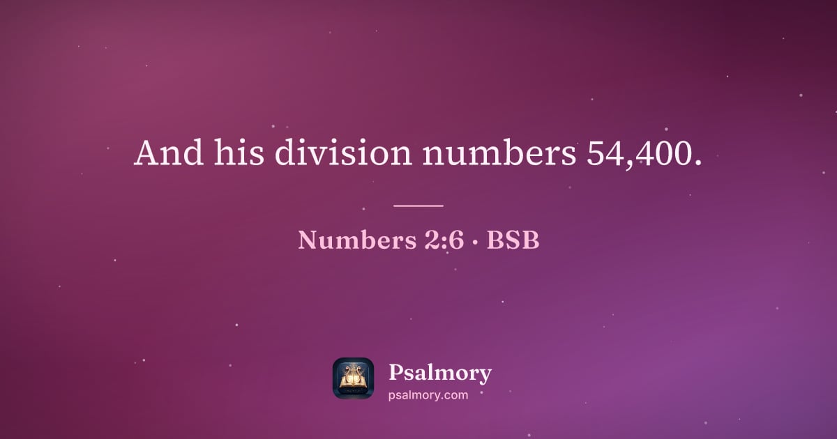 Numbers 2:6 verse artwork: And his division numbers 54,400.