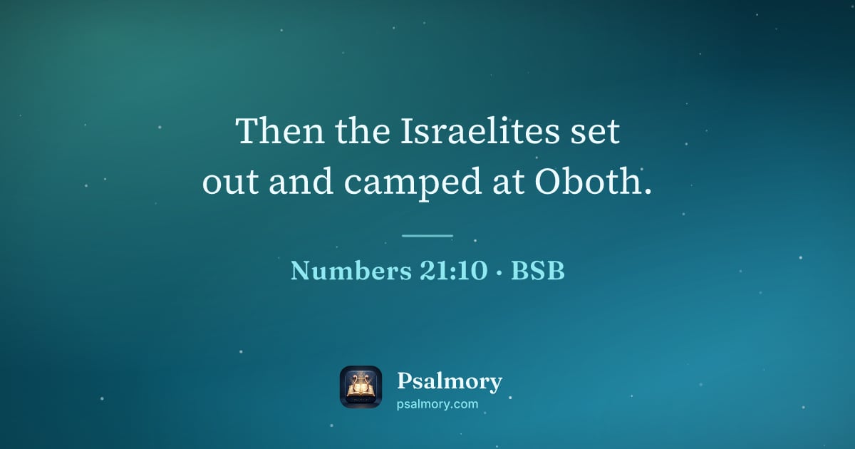 Numbers 21:10 verse artwork: Then the Israelites set out and camped at Oboth.