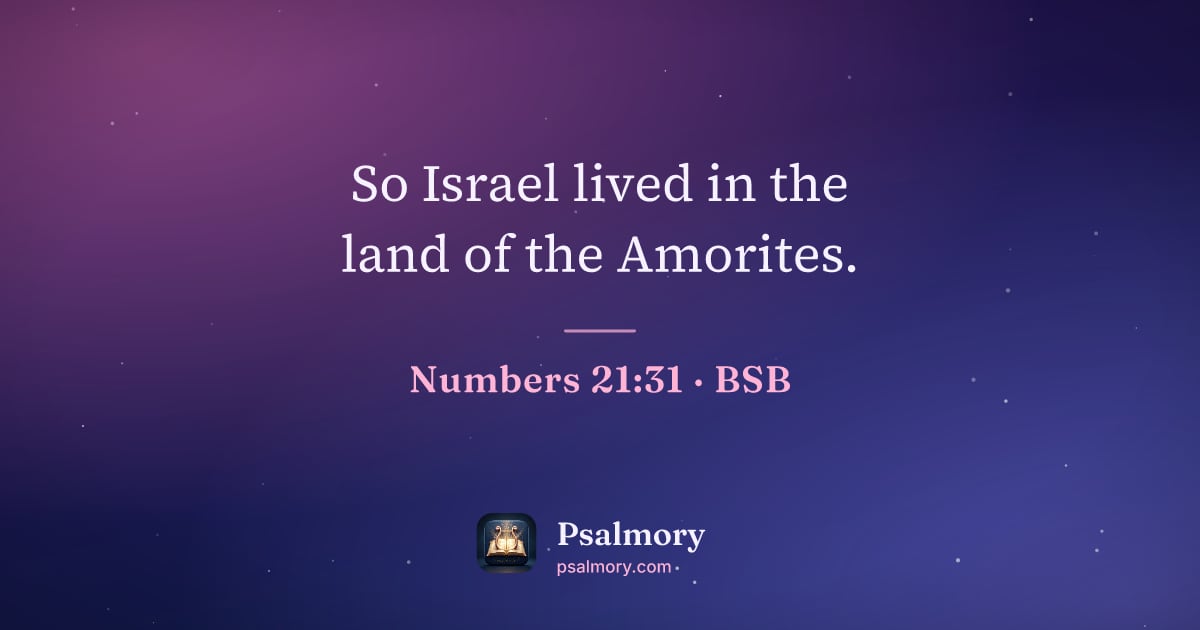Numbers 21:31 verse artwork: So Israel lived in the land of the Amorites.